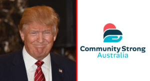 Trump excited to hear Australia has a new ‘CSA Party’
