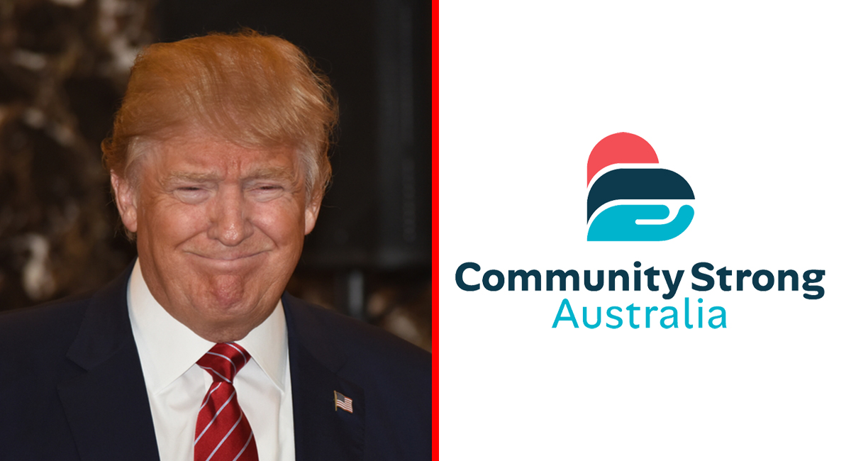 Trump excited to hear Australia has a new ‘CSA Party’